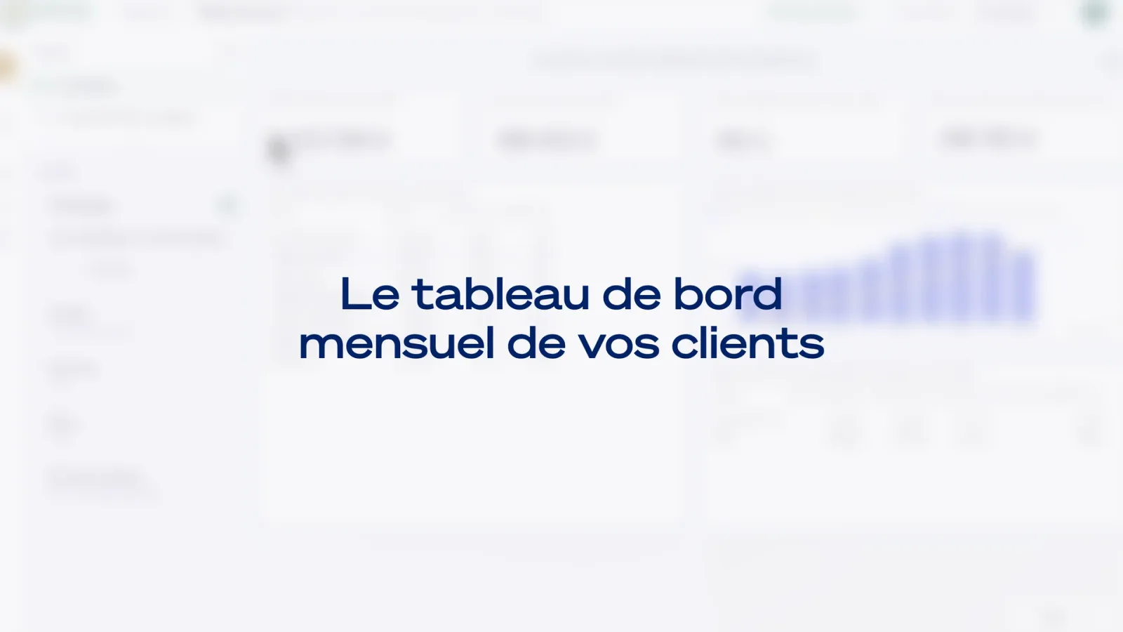 Le tableau de bord mensuel de vos clients
